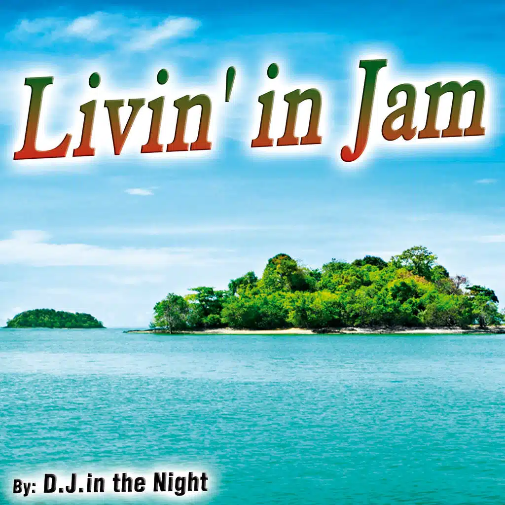 Livin' in Jam