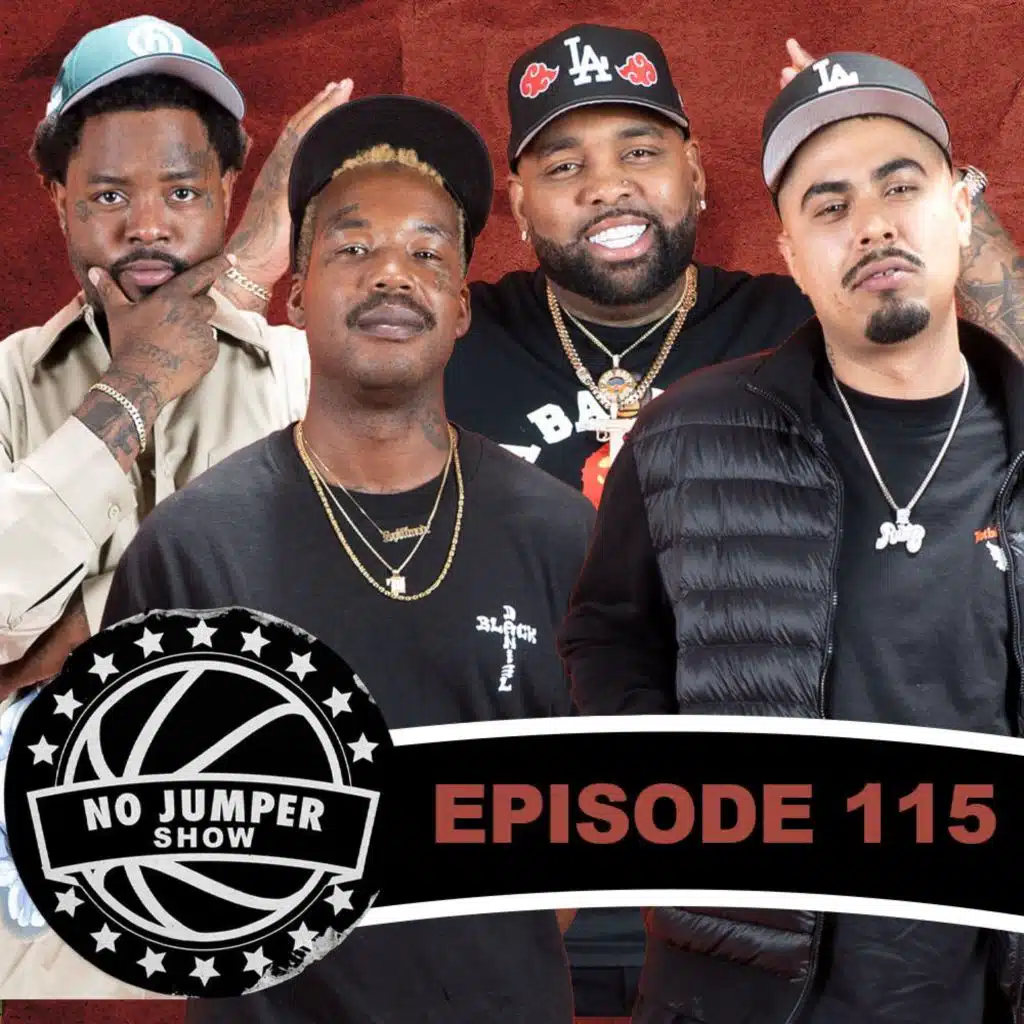 The No Jumper Show Ep. 115 w/ Blazzy & Toke