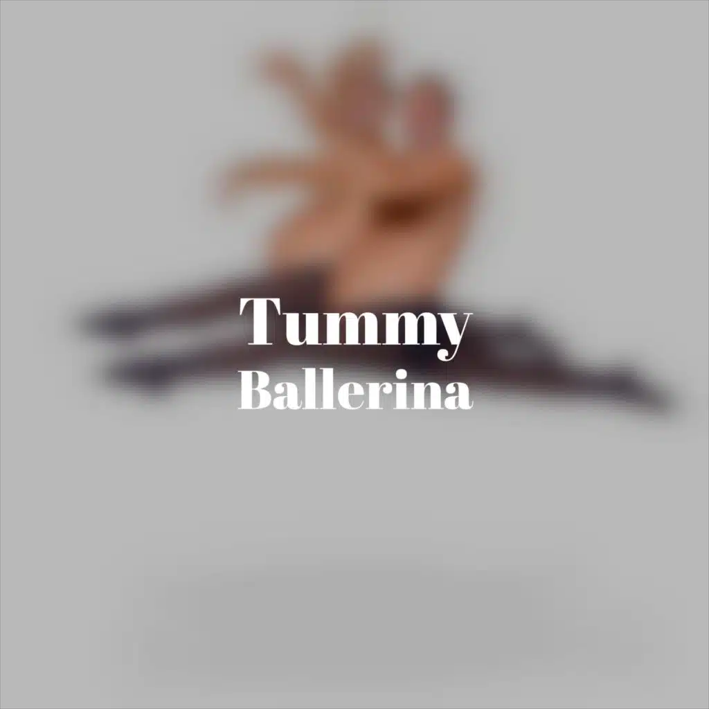 Tummy Ballerina