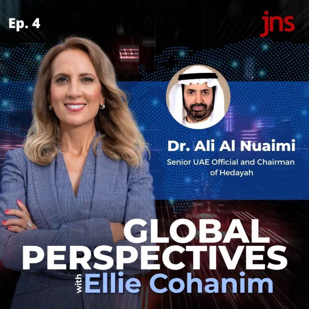 Global Perspectives w/ Ellie Cohanim and Rashid Ali Al Nuaimi, Ep. 4