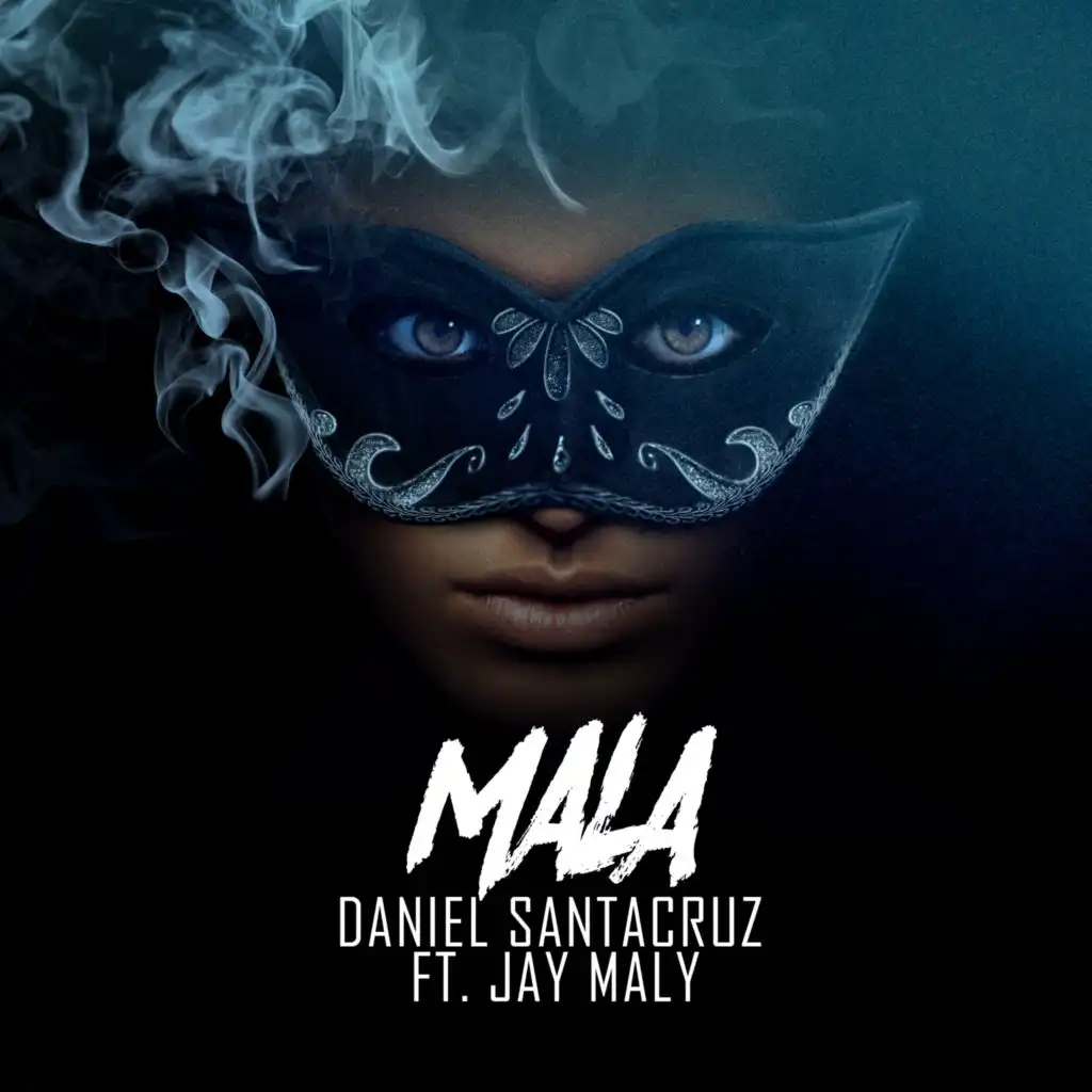 Mala (feat. Jay Maly)