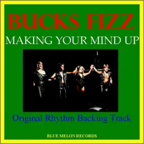 Making Your Mind Up (Original Rhythm Backing Track)
