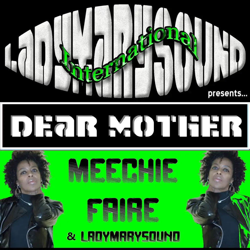 Dear Mother (The Letter Mix Meechie's Speech)