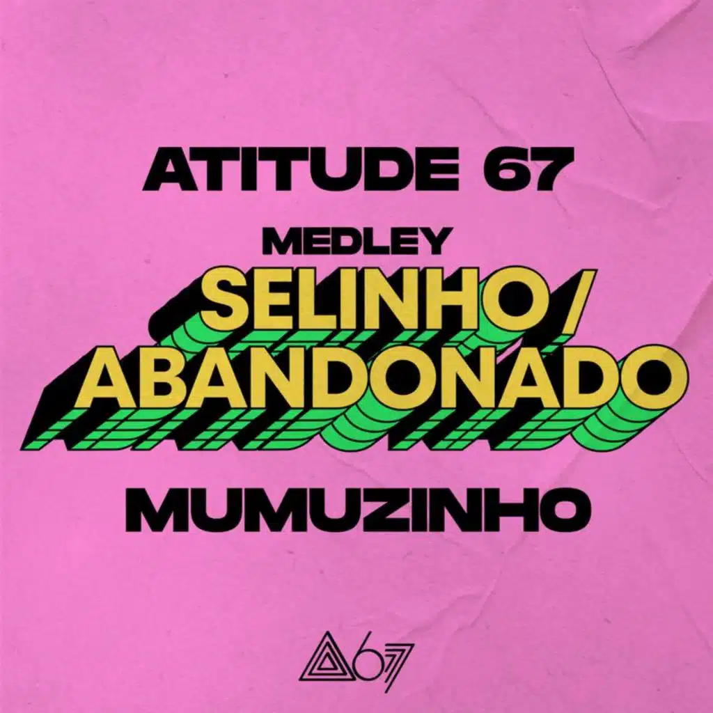 Atitude 67 & Mumuzinho