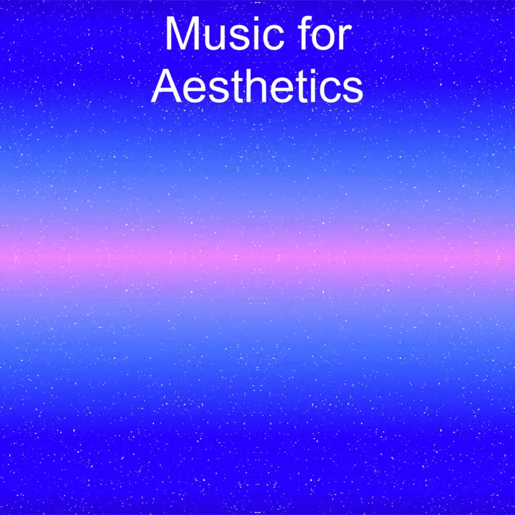 Music for Aesthetics (feat. O N L Y Lofi & Lofi Radiance)