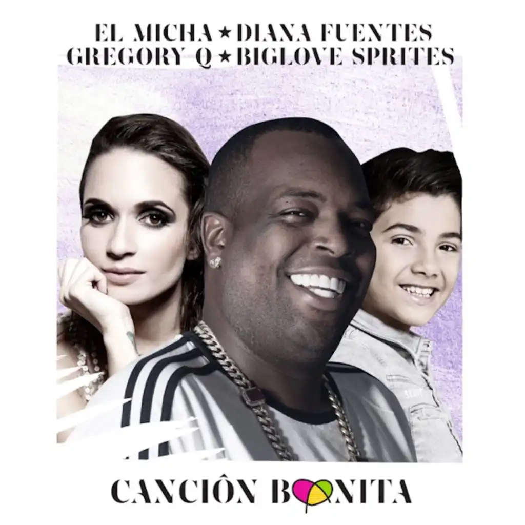 Canción Bonita (Biglove Version) [feat. Biglove Sprites]