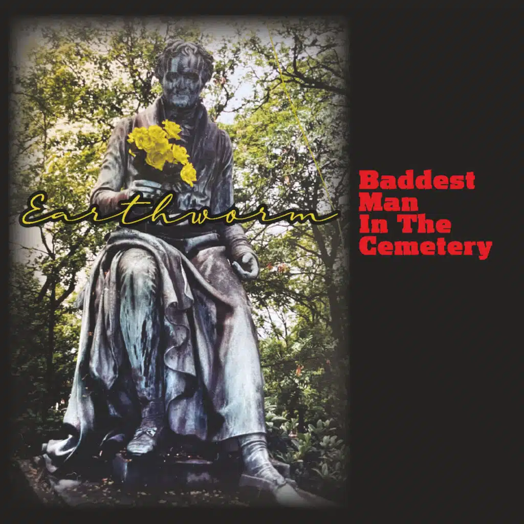 Baddest Man in the Cemetery