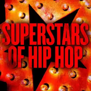 Superstars of Hip Hop