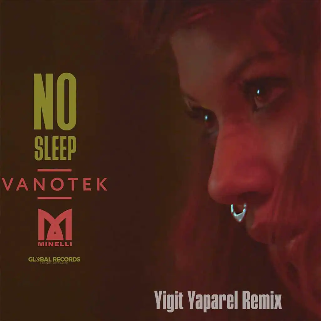 No Sleep (Yigit Yaparel Remix) [feat. Minelli]