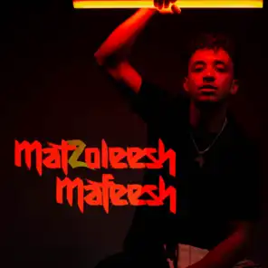 Mat2olesh Mafeesh