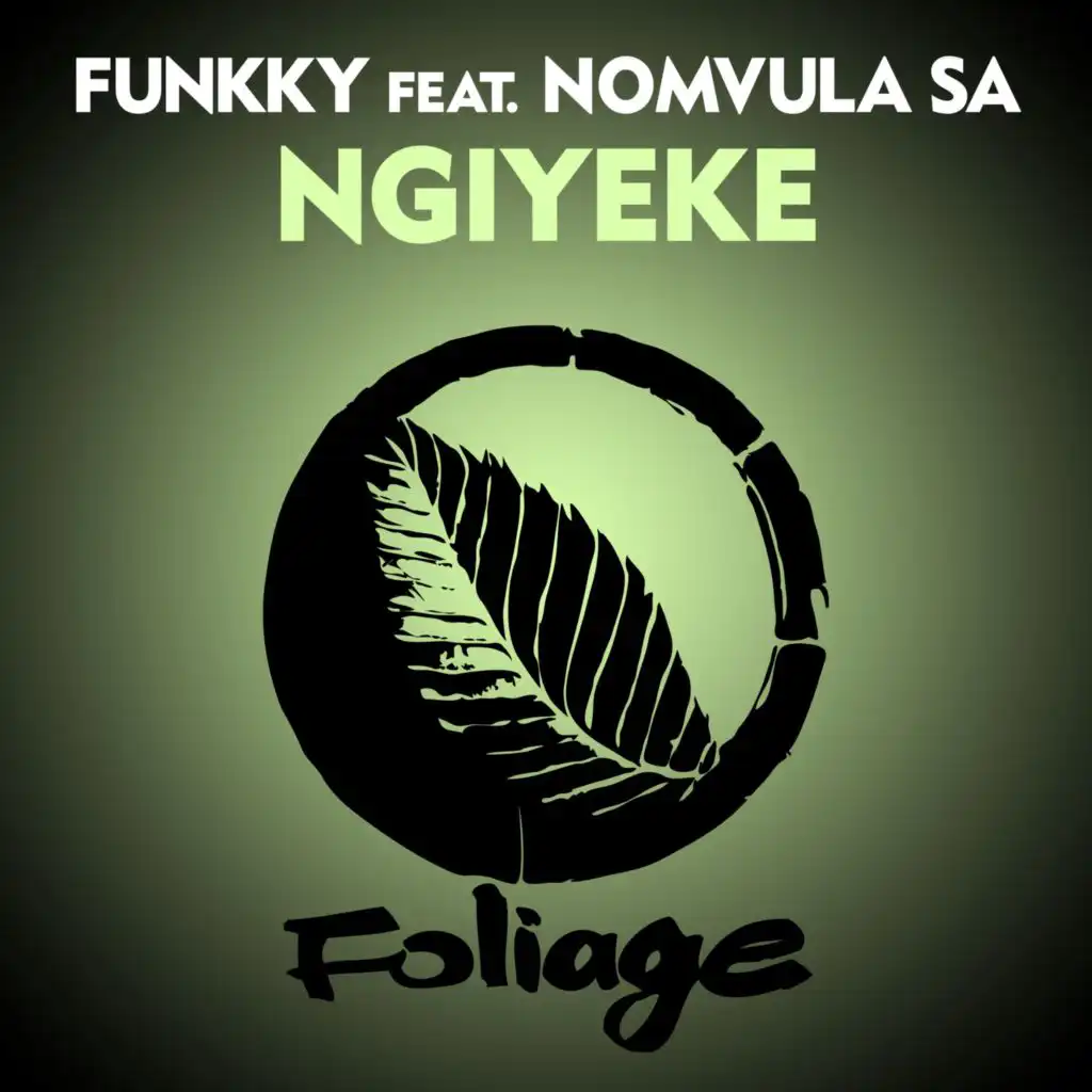 Ngiyeke (Main Mix Edit)