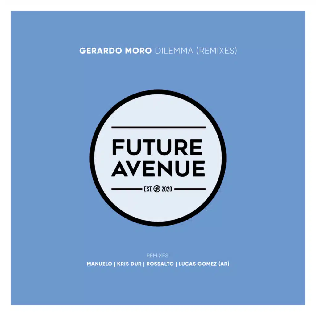 Dilemma (Remixes) [feat. Manuelo & Rossalto]