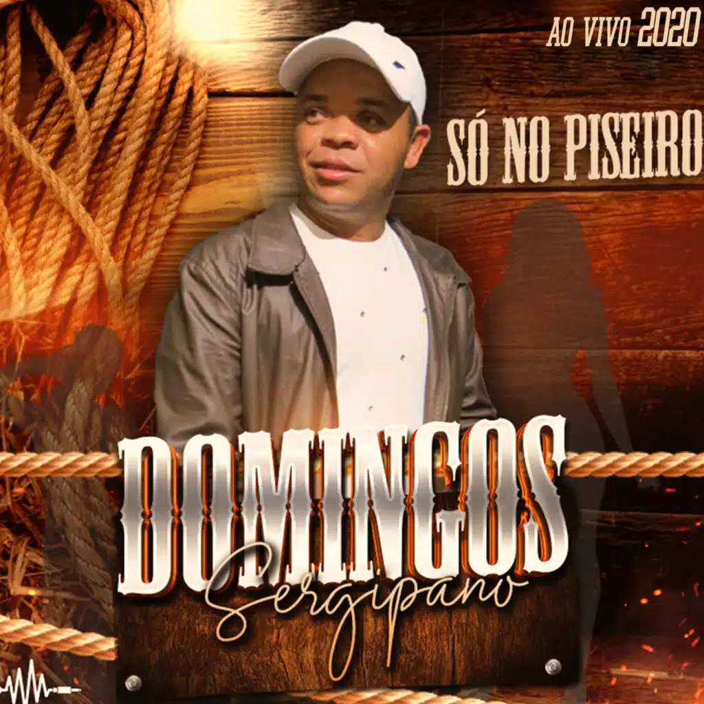Só no Piseiro - Ao Vivo 2020