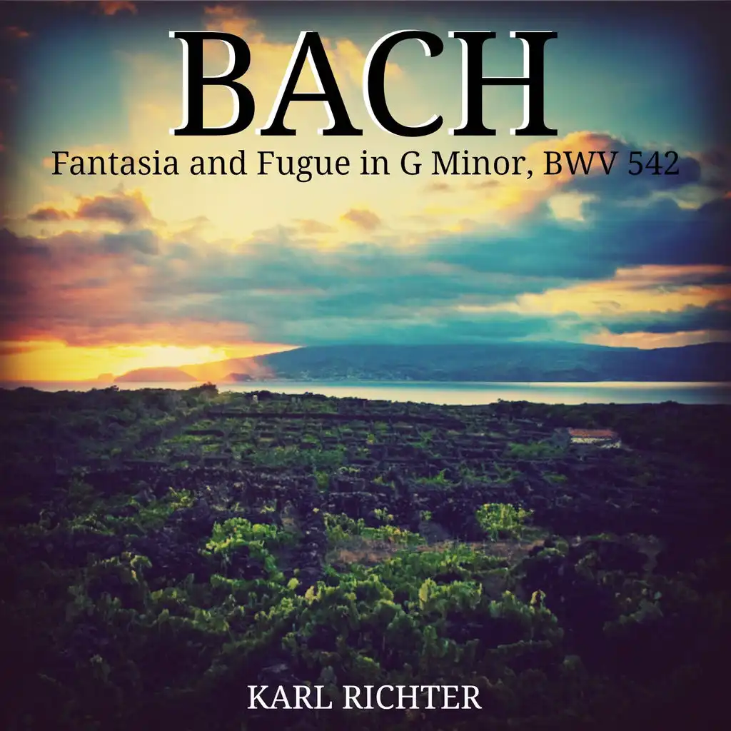 Bach: Fantasia and Fugue in G Minor, BWV 542