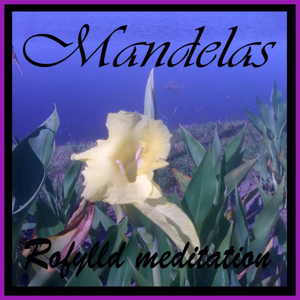 Rofylld meditation