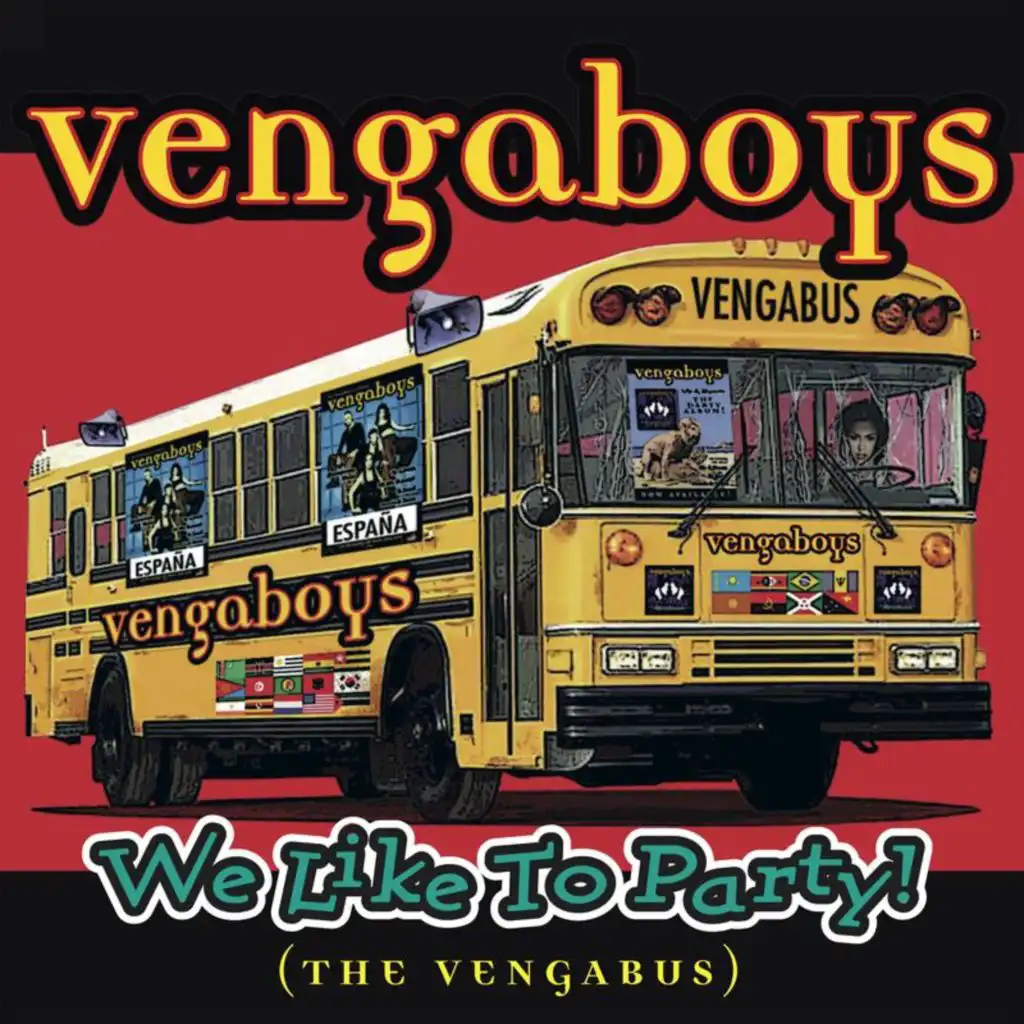 We Like To Party! (The Vengabus) (More Airplay)