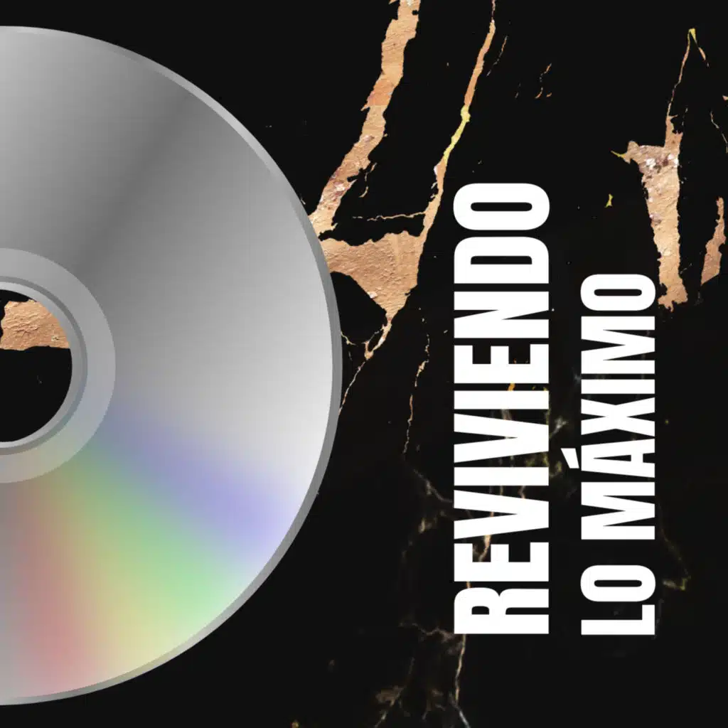 Reviviendo Lo Máximo