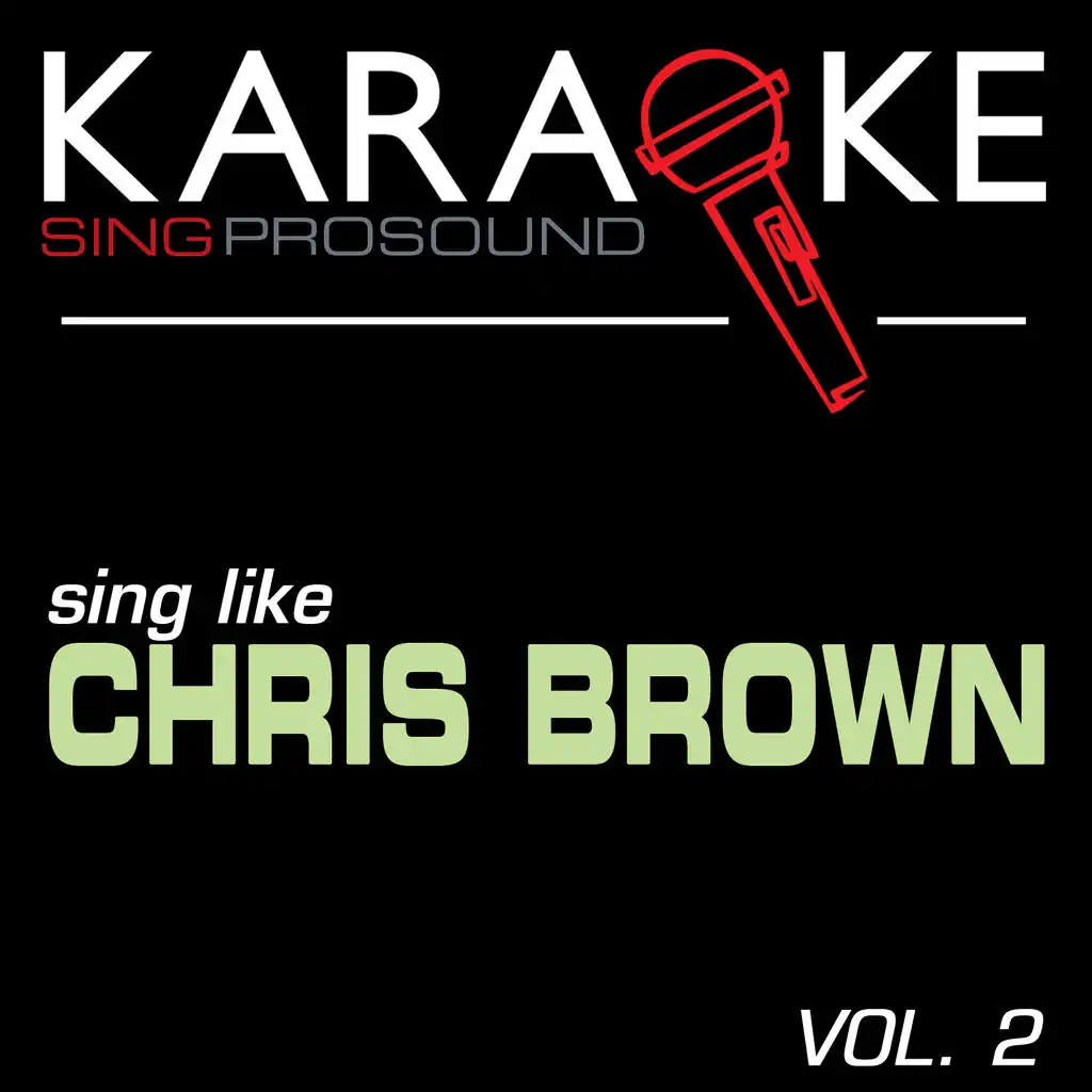 Karaoke in the Style of Chris Brown, Vol. 2