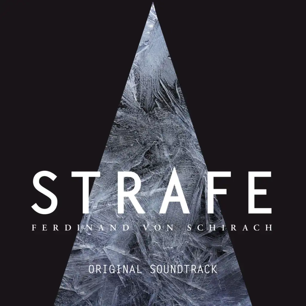 Strafe - Ferdinand von Schirach (Original Motion Picture Soundtrack)