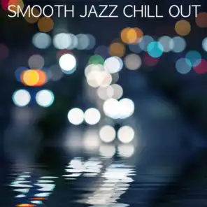 Smooth Jazz Chill Out