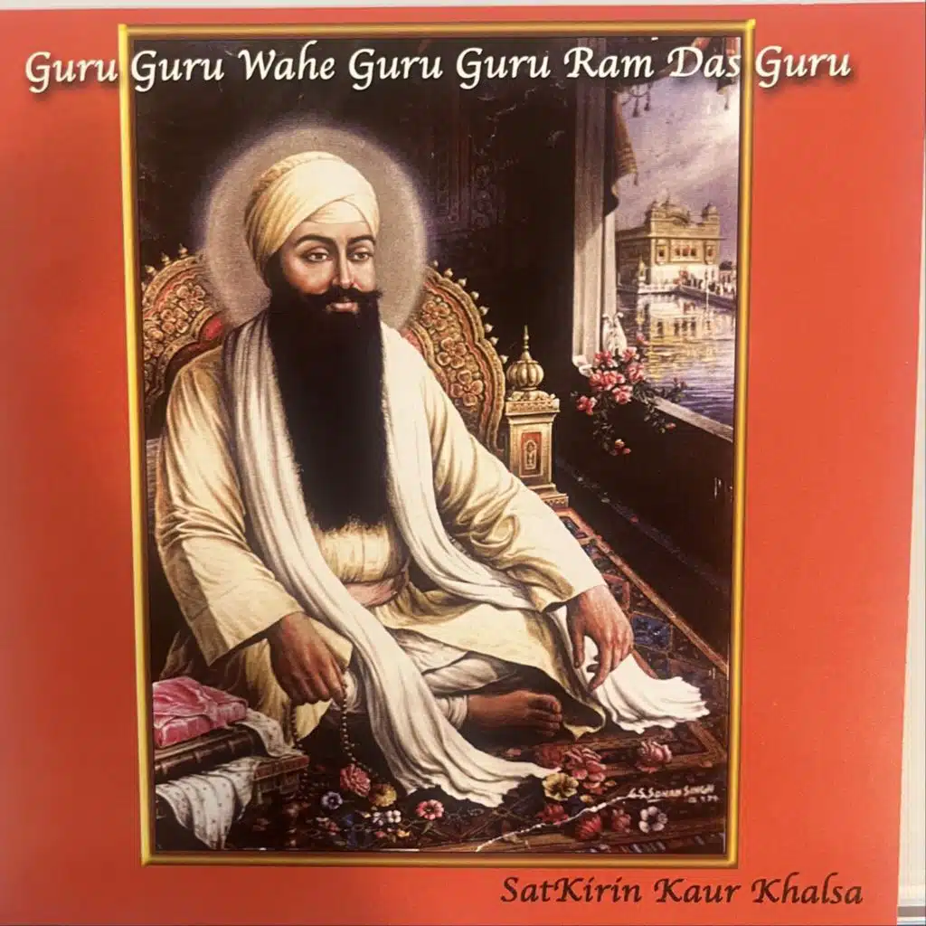 Guru Guru Wahe Guru Guru Ram Das Guru