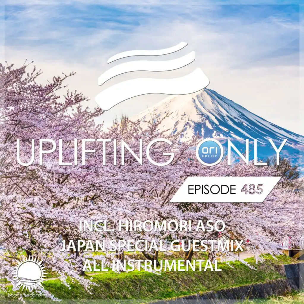 Uplifting Only 485: No-Talking DJ Mix [All Instrumental] (May 2022) [FULL]