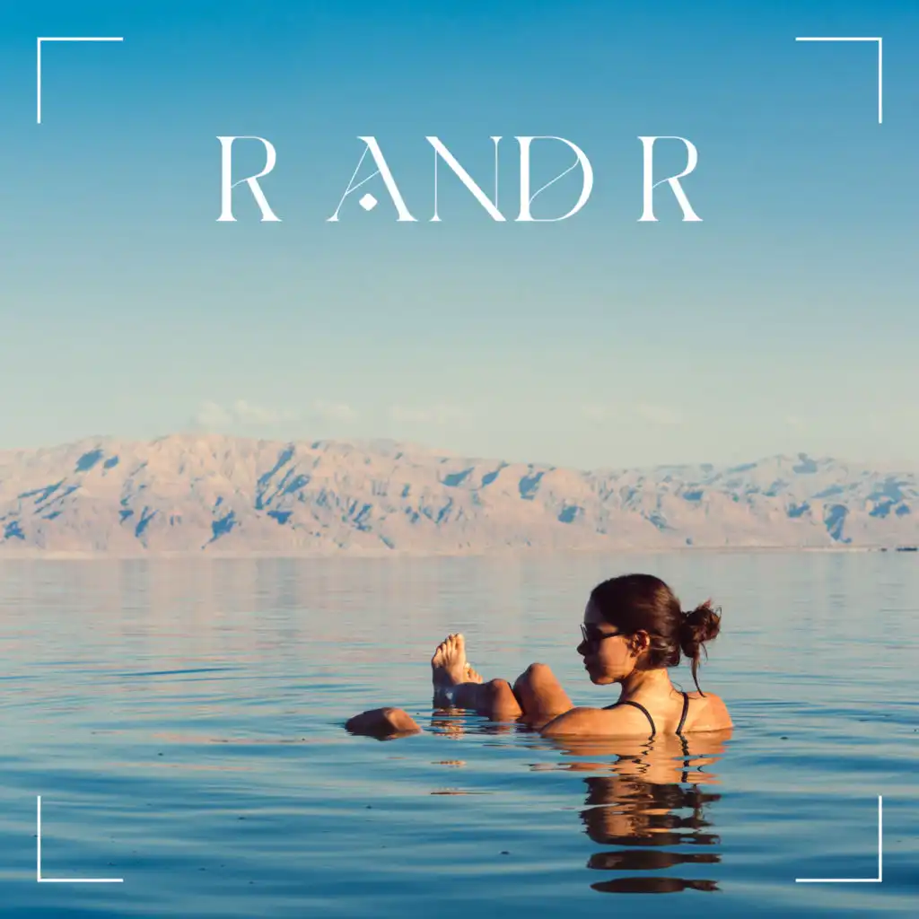 R and R: Music for Rest and Relaxation