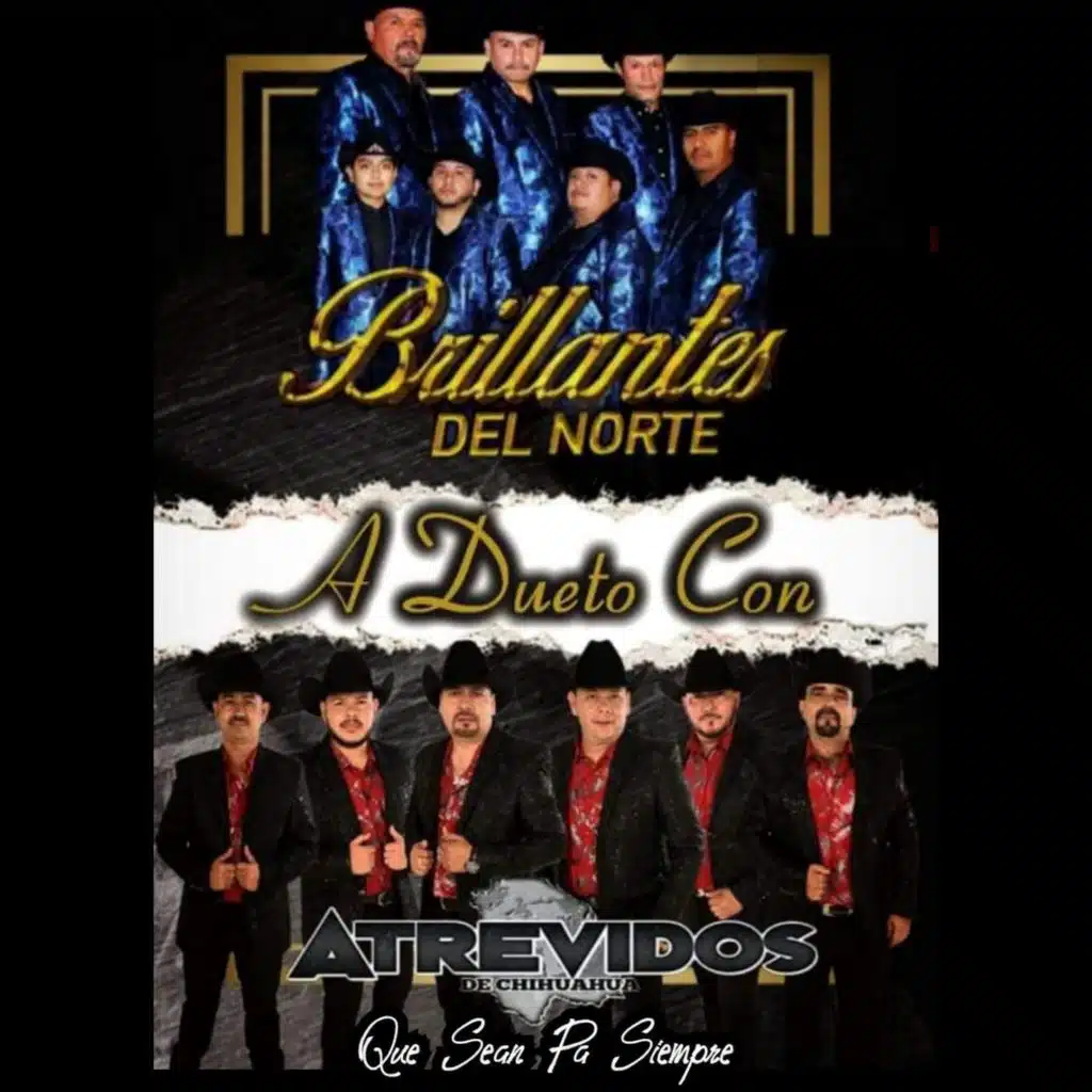 Brillantes Del Norte & Atrevidos De Chihuahua