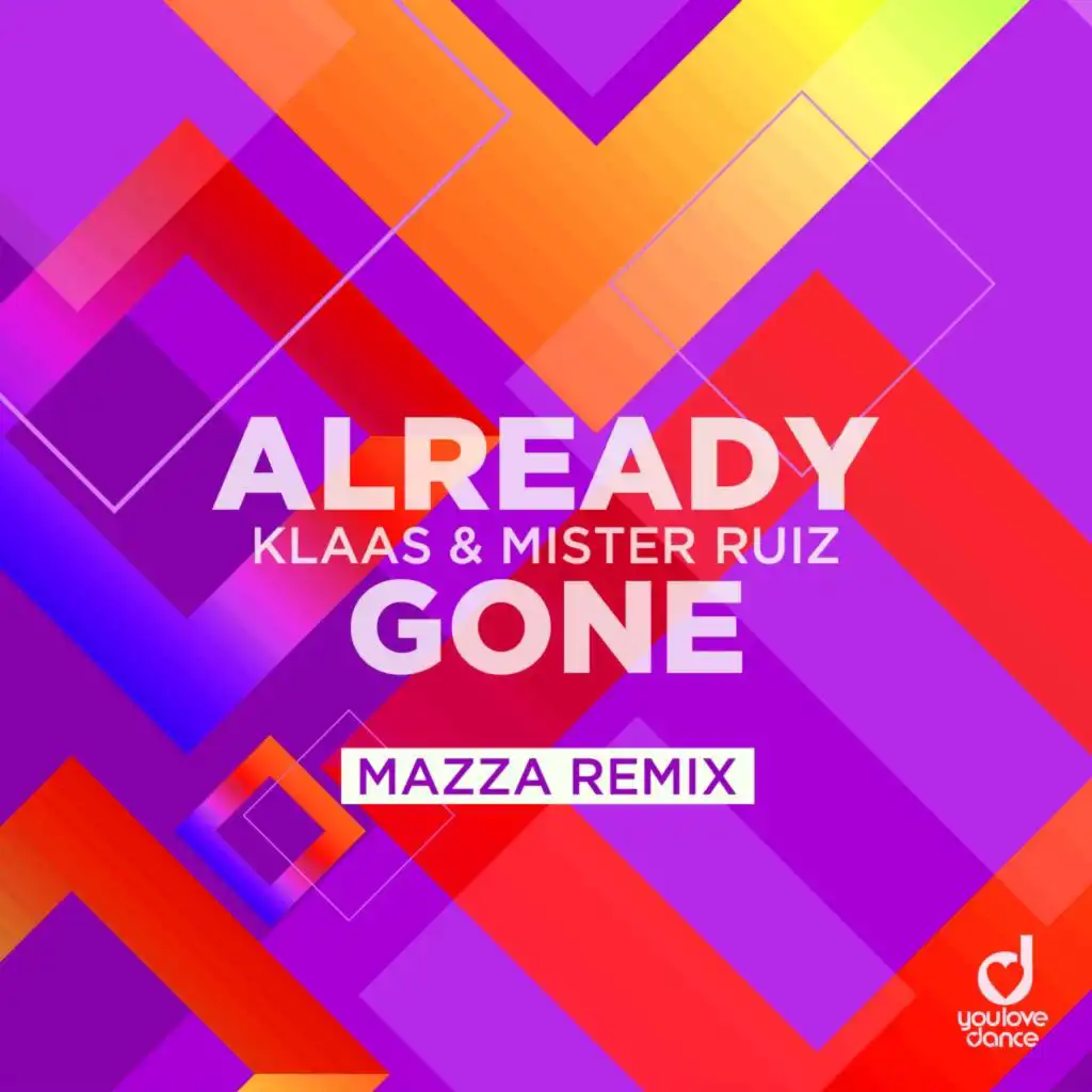 Already Gone (Mazza Remix)