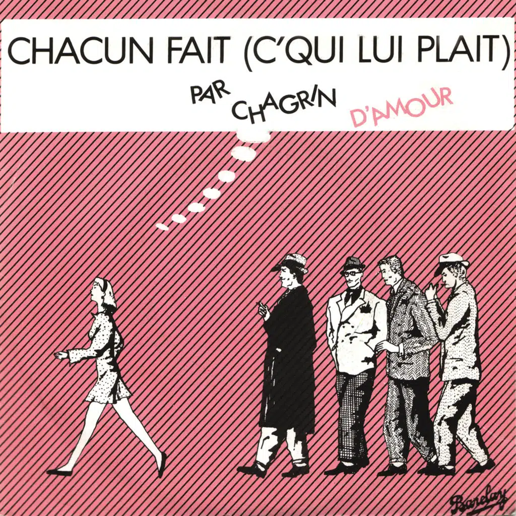 Chacun fait (c'qui lui plait)