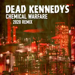 Chemical Warfare (2020 Mix)