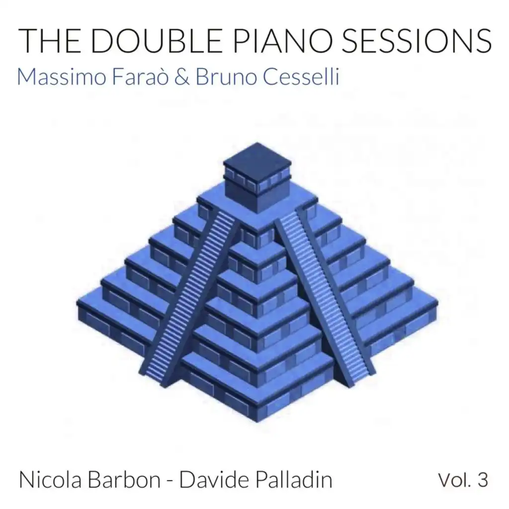 The Double Piano Sessions, Vol. 3 (feat. Nicola Barbon & Davide Palladin)