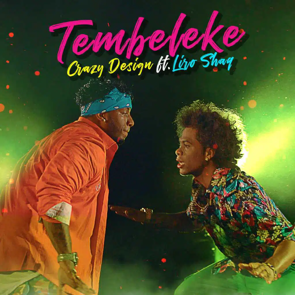 Tembeleke (feat. Liro Shaq)