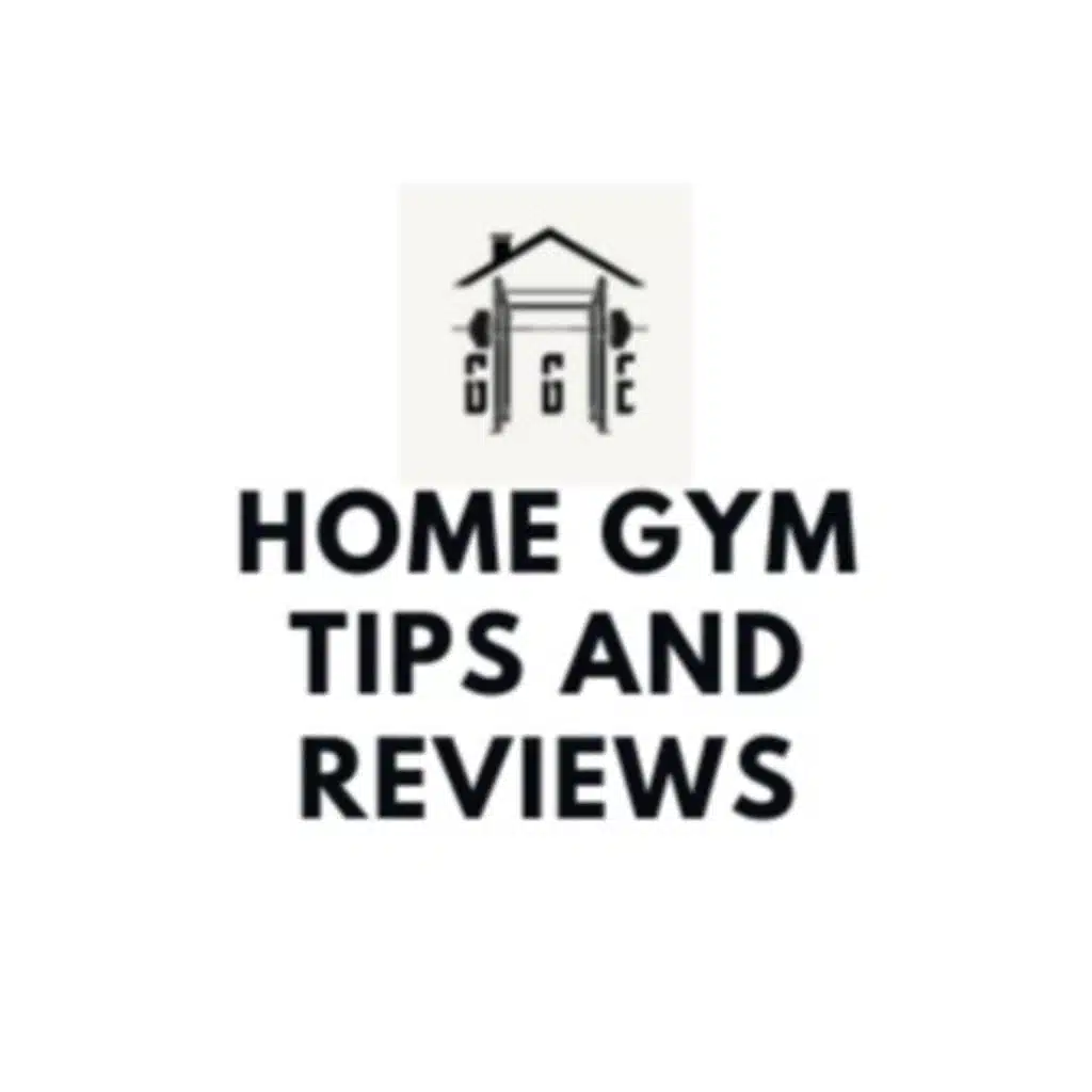 Home Gym Tips and Reviews