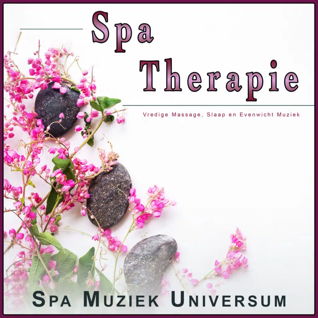 Spa Muziek & Spa Muziek Universum