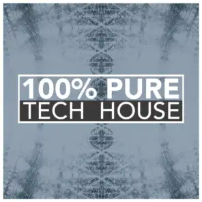 100% Pure Tech House