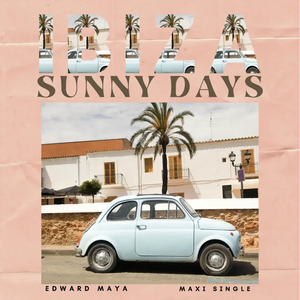 Sunny Days (Maxi Single)