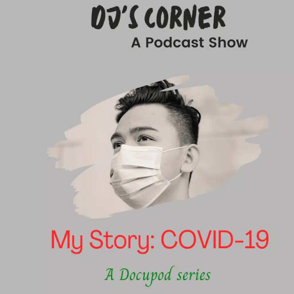 My Story: Covid-19 (Audio Trailer-2)