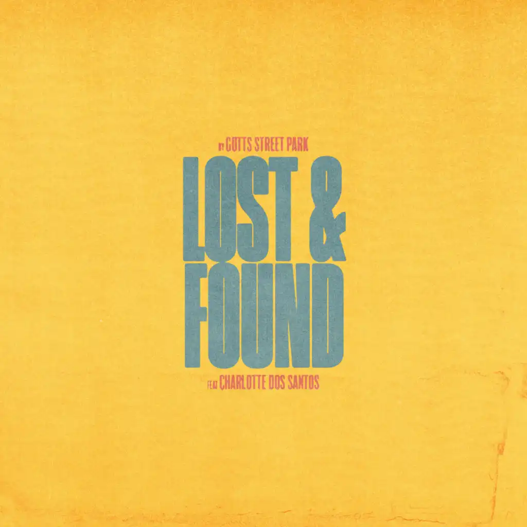 Lost & Found (feat. Charlotte Dos Santos)