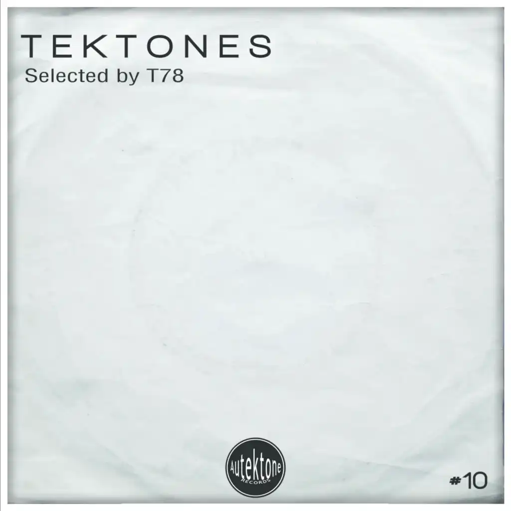 Tektones #10 (Selected by T78)