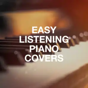 Easy Listening Piano Covers