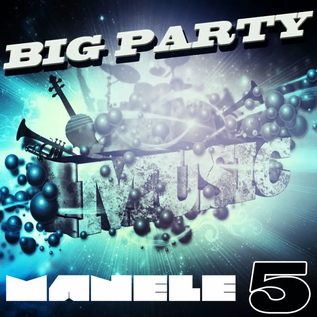 Big Party Manele, Vol. 5