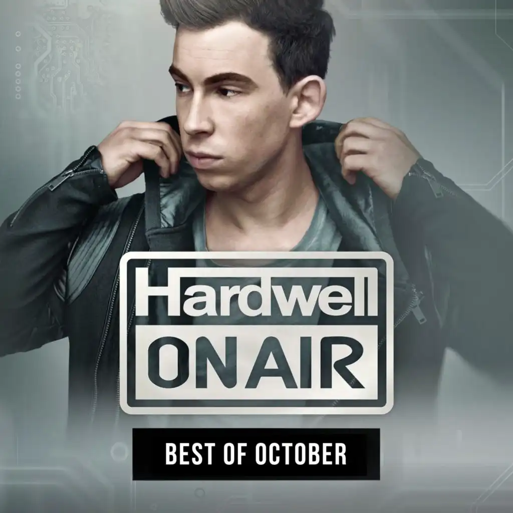 Hardwell On Air - Best Of October 2015