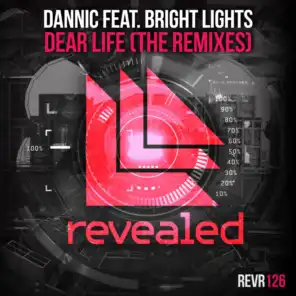 Dear Life (The Remixes) [feat. Bright Lights]