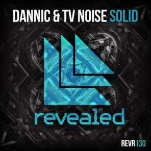 Dannic and TV Noise