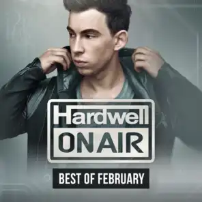 Hardwell On Air Best Of February - Intro