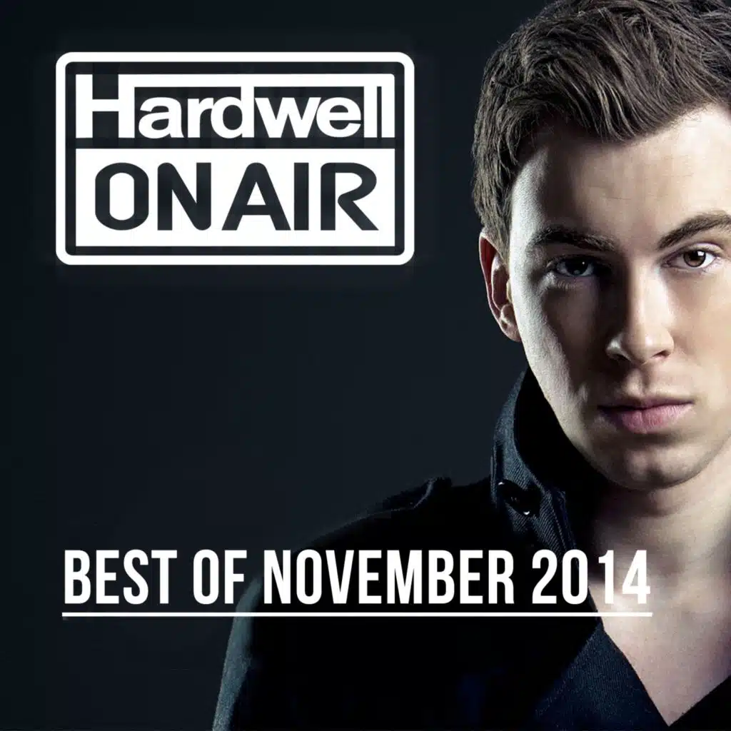 Hardwell On Air - Best Of November 2014
