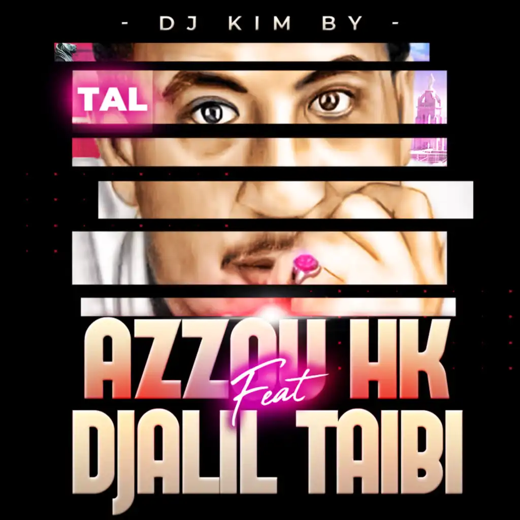 Tal (feat. Djalil Taibi)