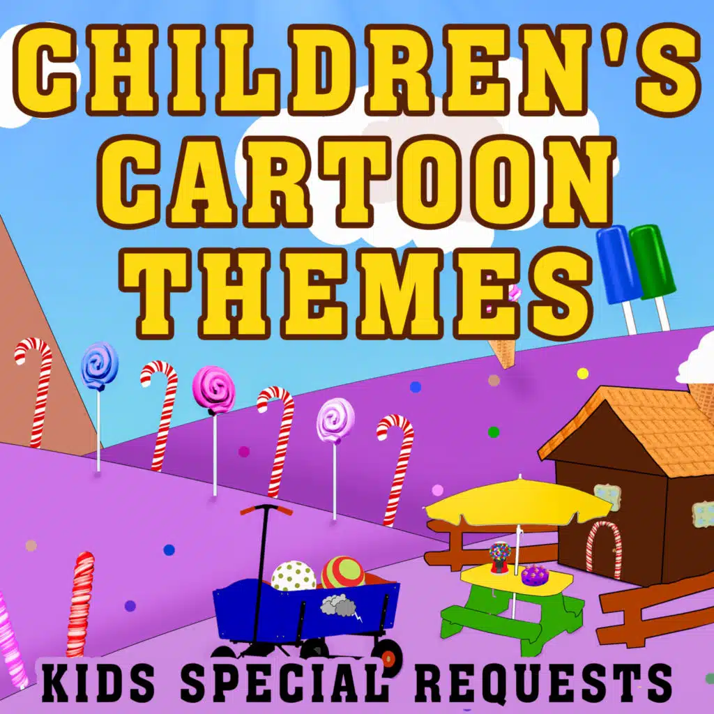 Children's Cartoon Themes (Kids Special Requests)