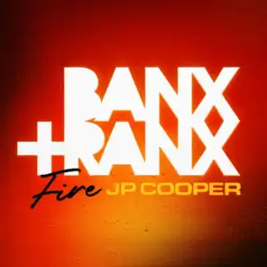 Banx & Ranx & JP Cooper